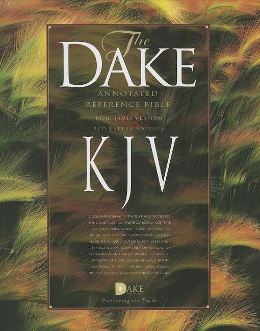 Dake's Annotated Reference Bible-KJV - stevensbooks