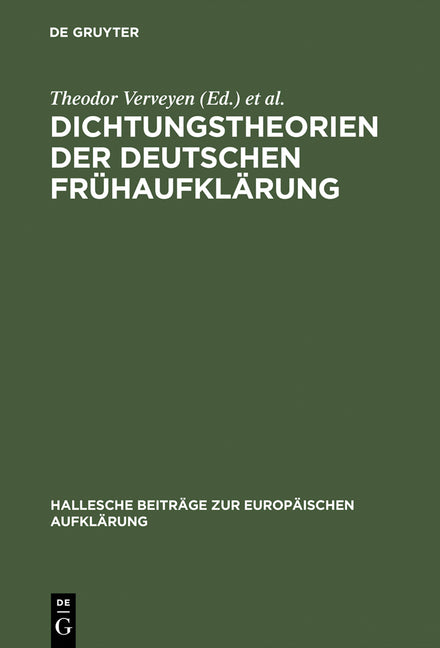 Dichtungstheorien Der Deutschen Frühaufklärung (Reprint 2015) - Ingram