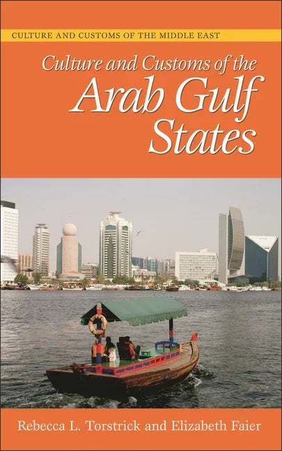 Culture and Customs of the Arab Gulf States - stevensbooks