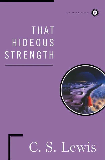 That Hideous Strength - stevensbooks