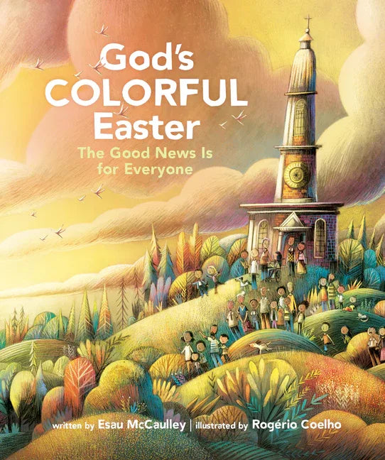 God's Colorful Easter: The Good News Is for Everyone - stevensbooks