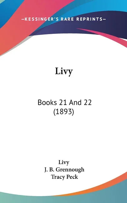 Livy: Books 21 And 22 (1893) - stevensbooks