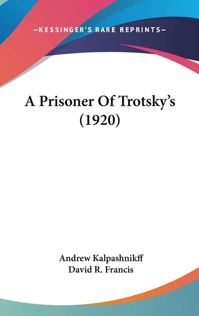 Prisoner Of Trotsky's (1920) - stevensbooks