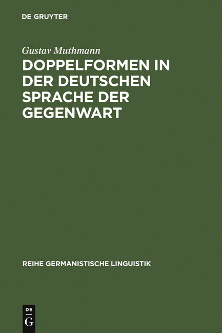 Doppelformen in der deutschen Sprache der Gegenwart (Reprint 2011) - Ingram