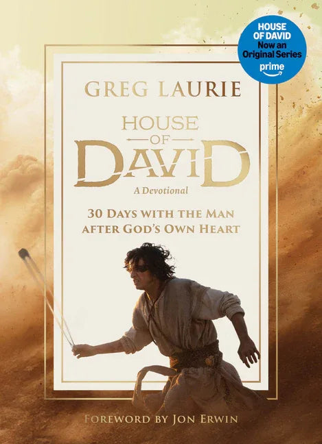 House of David (a Devotional): 30 Days with the Man After God's Own Heart - stevensbooks