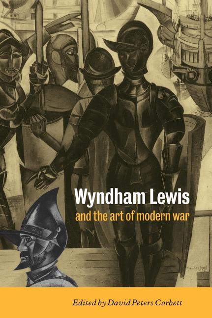 Wyndham Lewis and the Art of Modern War - stevensbooks