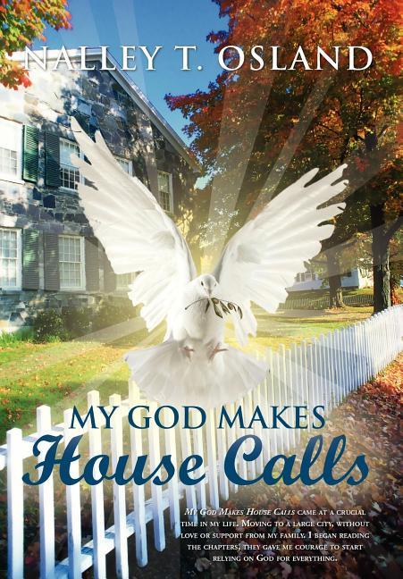 My God Makes House Calls - stevensbooks