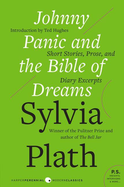 Johnny Panic and the Bible of Dreams: Short Stories, Prose, and Diary Excerpts - stevensbooks