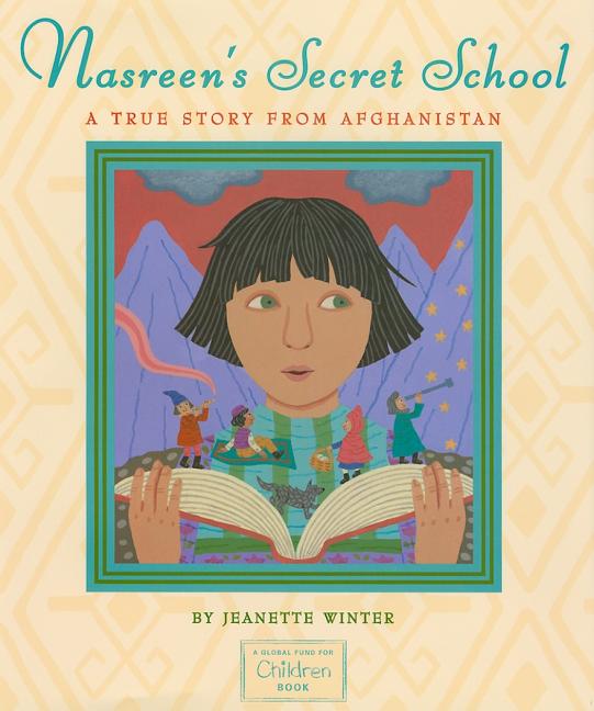 Nasreen's Secret School: A True Story from Afghanistan - Ingram