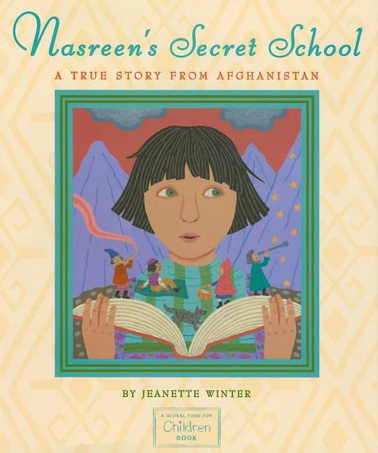 Nasreen's Secret School: A True Story from Afghanistan - stevensbooks