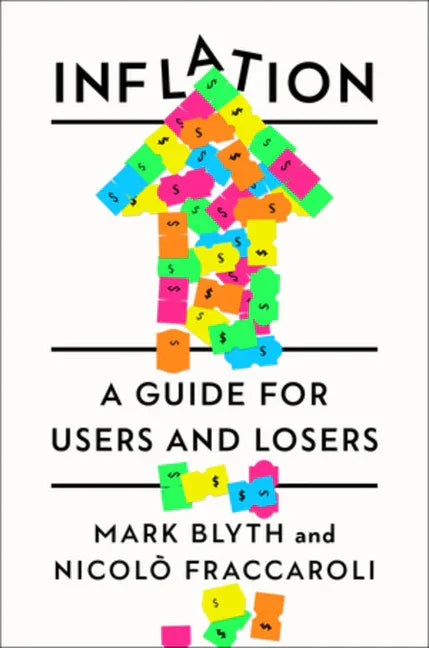 Inflation: A Guide for Users and Losers - stevensbooks