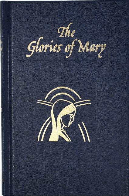 Glories of Mary: Explanation of the Hail Holy Queen (Revised) - stevensbooks