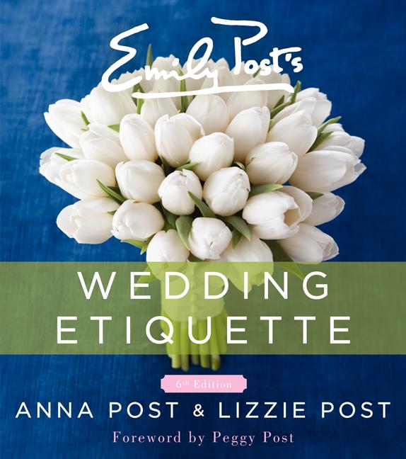 Emily Post's Wedding Etiquette - Ingram