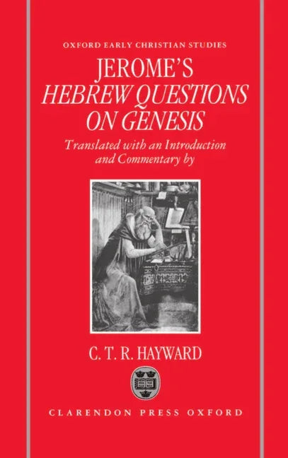 Saint Jerome's Hebrew Questions on Genesis - stevensbooks