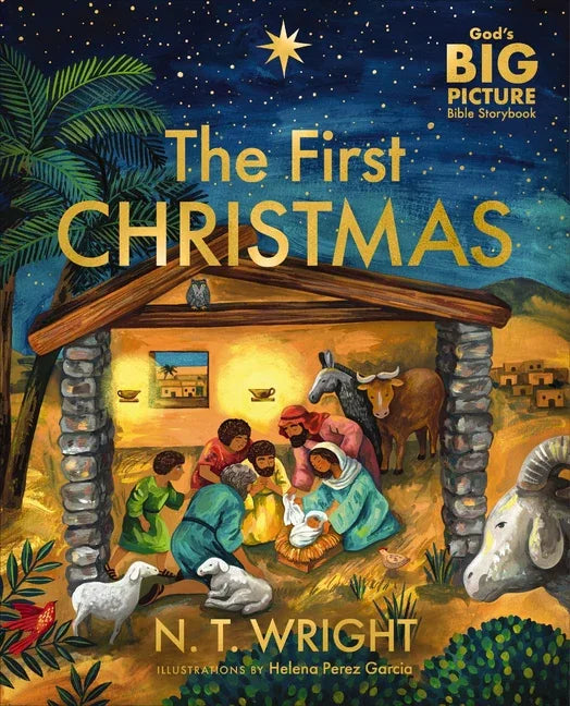 First Christmas: The Bible's Nativity Story - stevensbooks
