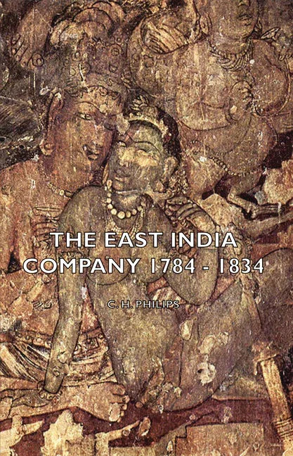 East India Company 1784 - 1834 - stevensbooks