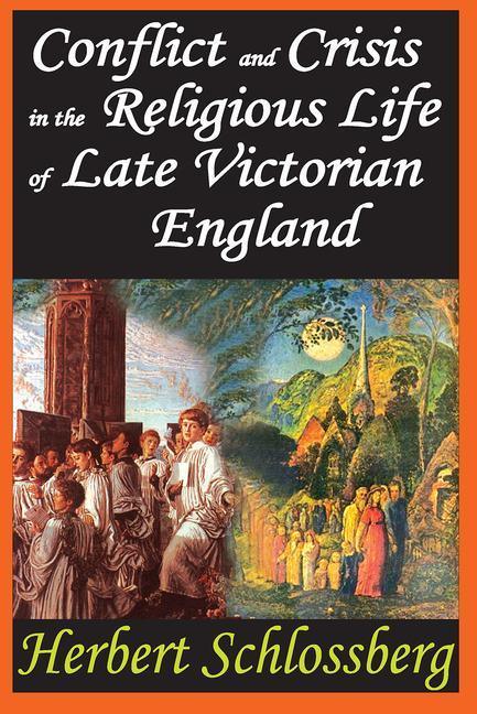 Conflict and Crisis in the Religious Life of Late Victorian England - stevensbooks