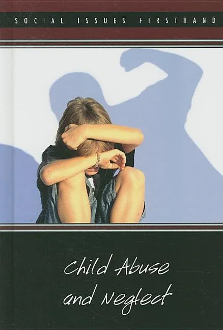 Child Abuse and Neglect - stevensbooks
