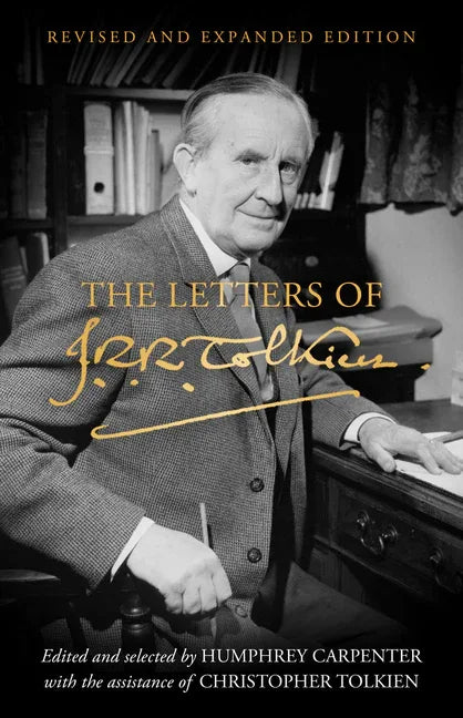 Letters of J.R.R. Tolkien: Revised and Expanded Edition - stevensbooks
