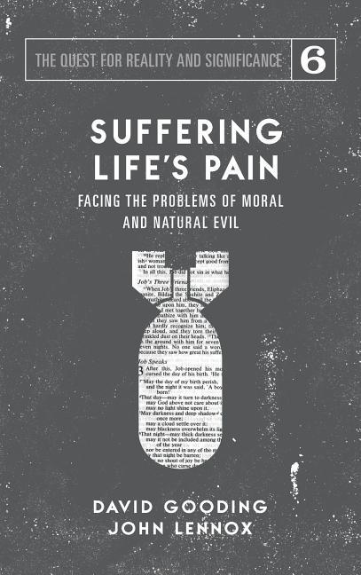 Suffering Life's Pain: Facing the Problems of Moral and Natural Evil - stevensbooks