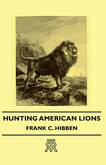 Hunting American Lions - stevensbooks