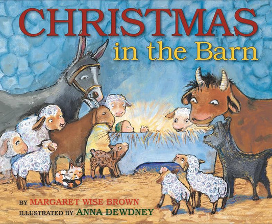 Christmas in the Barn: A Christmas Holiday Book for Kids - Ingram