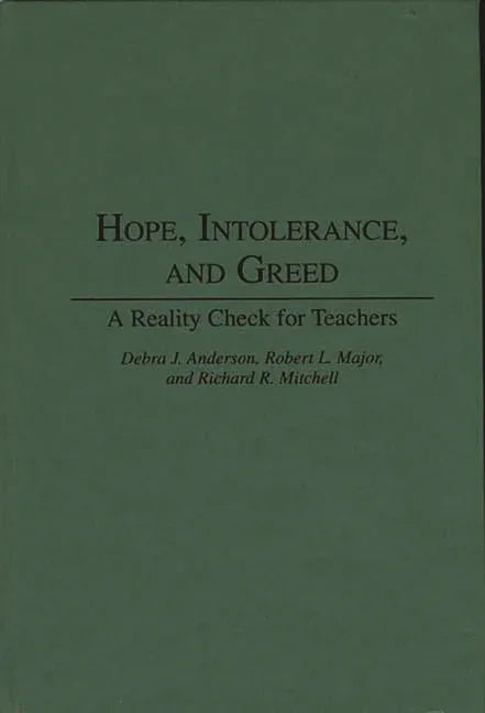 Hope, Intolerance, and Greed: A Reality Check for Teachers - stevensbooks
