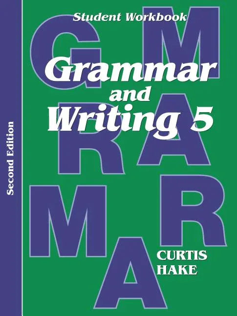 Grammar & Writing Student Workbook Grade 5 2nd Edition (2014) - stevensbooks