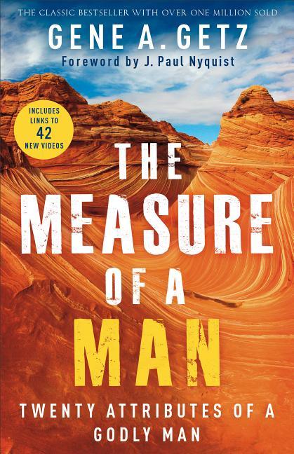 Measure of a Man: Twenty Attributes of a Godly Man - stevensbooks