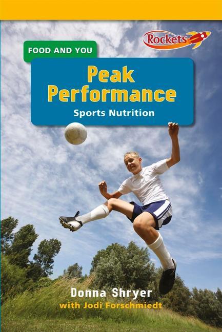 Peak Performance: Sports Nutrition - stevensbooks