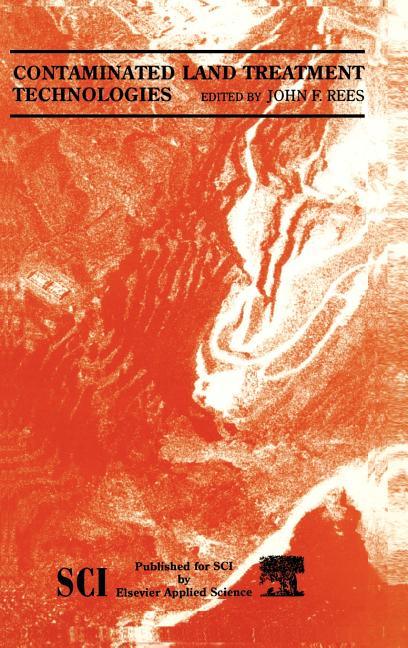 Contaminated Land Treatment Technologies (1992) - stevensbooks