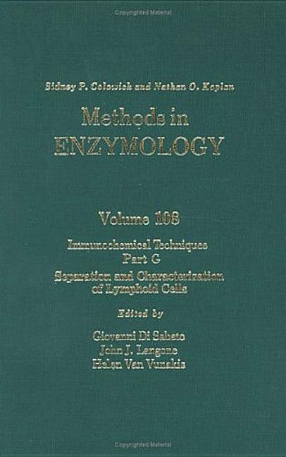 Immunochemical Techniques, Part G: Separation and Characterization of Lymphoid Cells: Volume 108 - stevensbooks