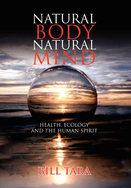 Natural Body Natural Mind - Ingram