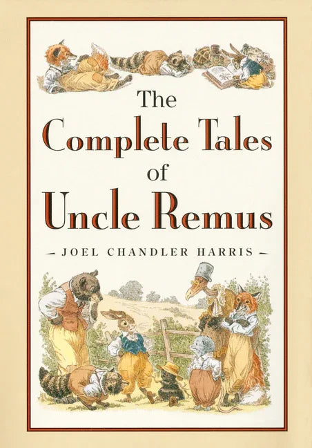 Complete Tales of Uncle Remus - stevensbooks