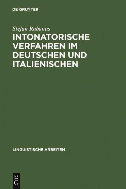 Intonatorische Verfahren im Deutschen und Italienischen (Reprint 2011) - Ingram