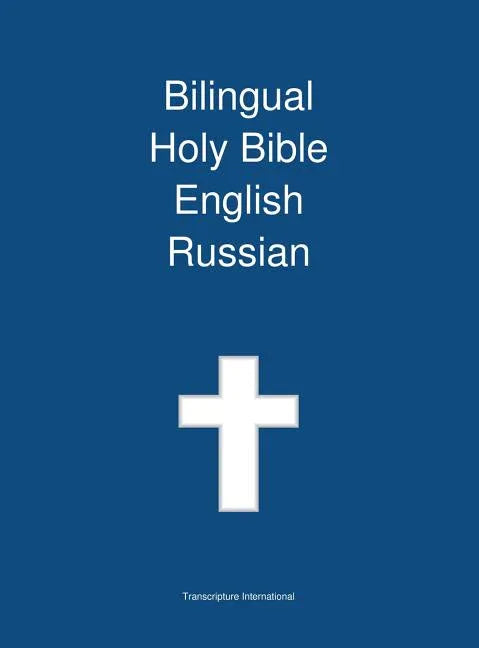 Bilingual Holy Bible, English - Russian - stevensbooks