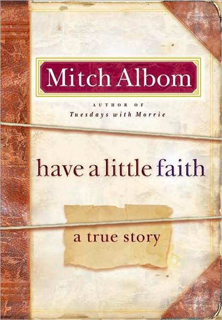 Have a Little Faith: A True Story - stevensbooks