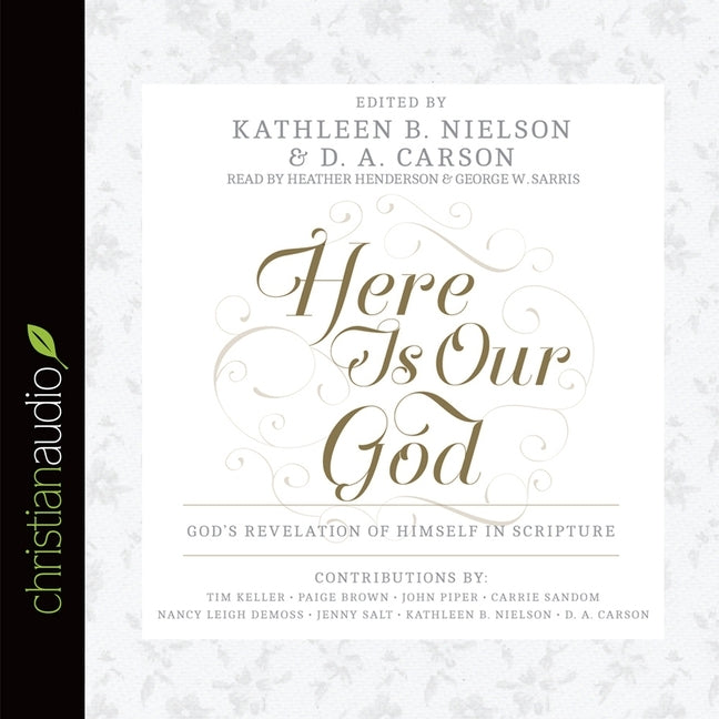 Here Is Our God: God's Revelation of Himself in Scripture - Ingram