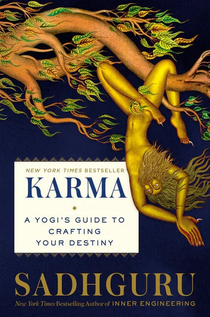 Karma: A Yogi's Guide to Crafting Your Destiny - stevensbooks