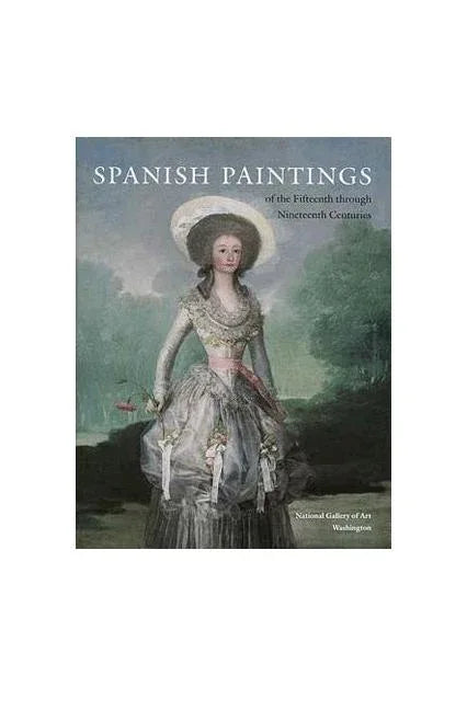 Spanish Paintings of the Fifteenth Through Nineteenth Centuries - stevensbooks