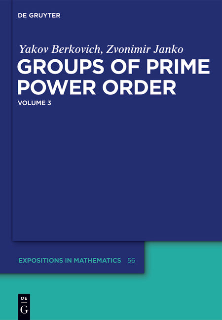 Groups of Prime Power Order. Volume 3 - Ingram