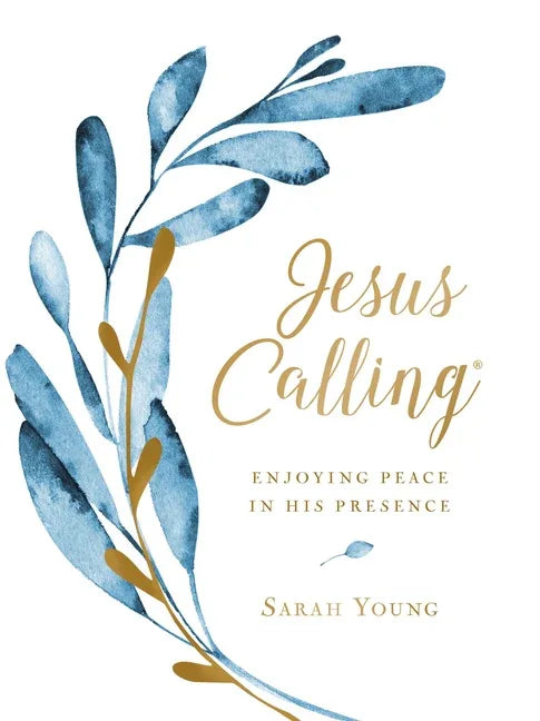 Jesus Calling, Large Text Cloth Botanical, with Full Scriptures: Enjoying Peace in His Presence (a 365-Day Devotional) - stevensbooks