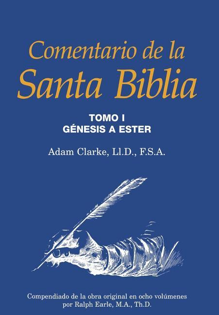 Comentario de la Santa Biblia, Tomo 1 - stevensbooks