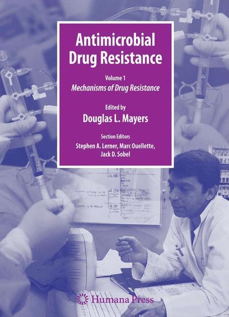 Antimicrobial Drug Resistance: Mechanisms of Drug Resistance, Volume 1 (2009) - stevensbooks