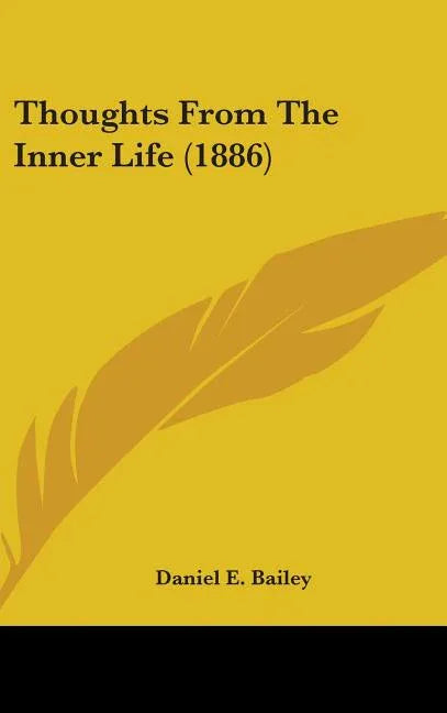 Thoughts From The Inner Life (1886) - stevensbooks