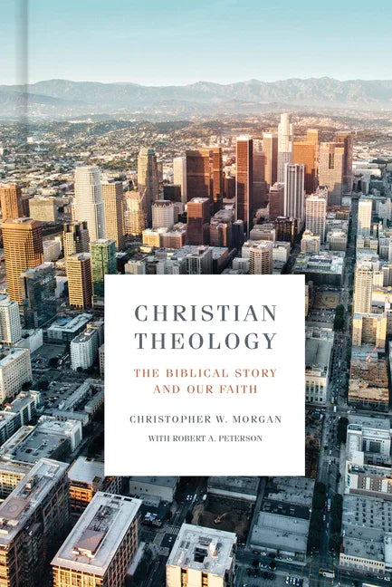 Christian Theology: The Biblical Story and Our Faith - stevensbooks