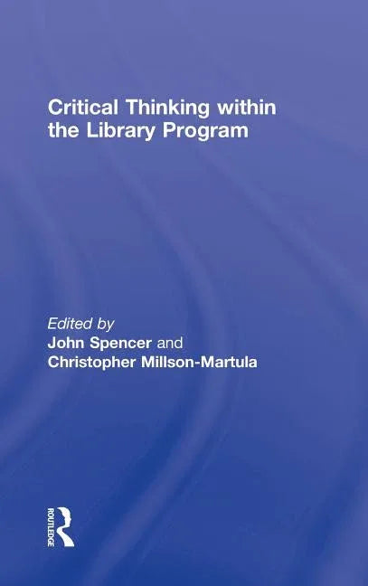 Critical Thinking Within the Library Program - stevensbooks