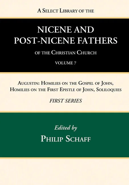 Select Library of the Nicene and Post-Nicene Fathers of the Christian Church, First Series, Volume 7 - stevensbooks