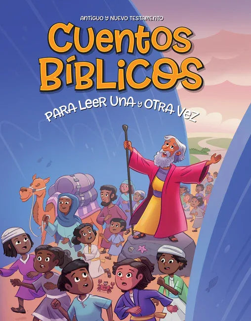 Cuentos Bíblicos Para Leer Una Y Otra Vez: Antiguo Y Nuevo Testamento - stevensbooks