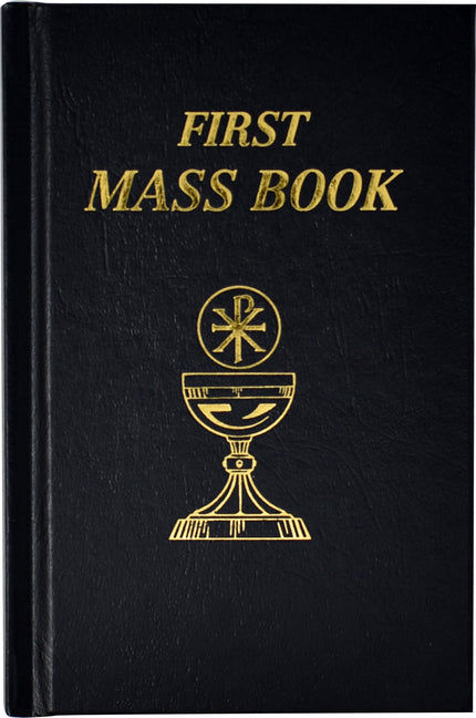 First Mass Book: An Easy Way of Participating at Mass for Boys and Girls - Ingram